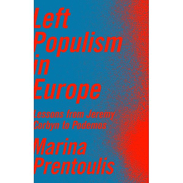 Left Populism in Europe, Marina Prentoulis