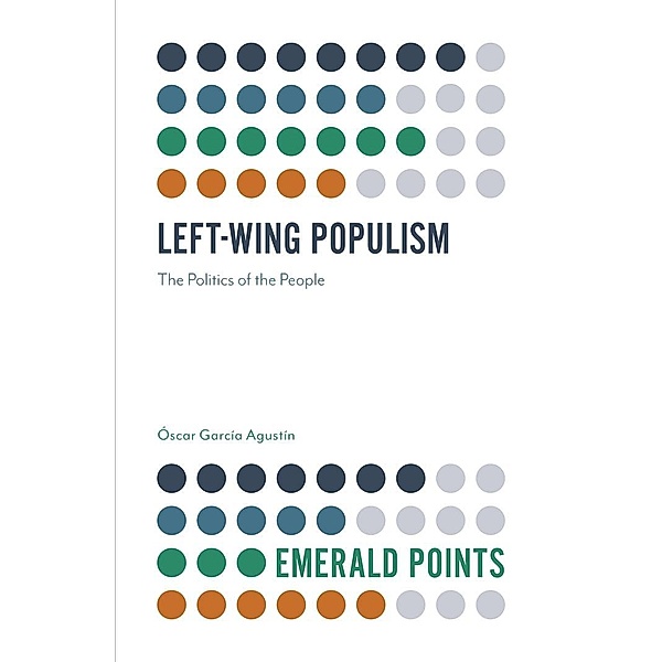 Left-Wing Populism, Oscar Garcia Agustin