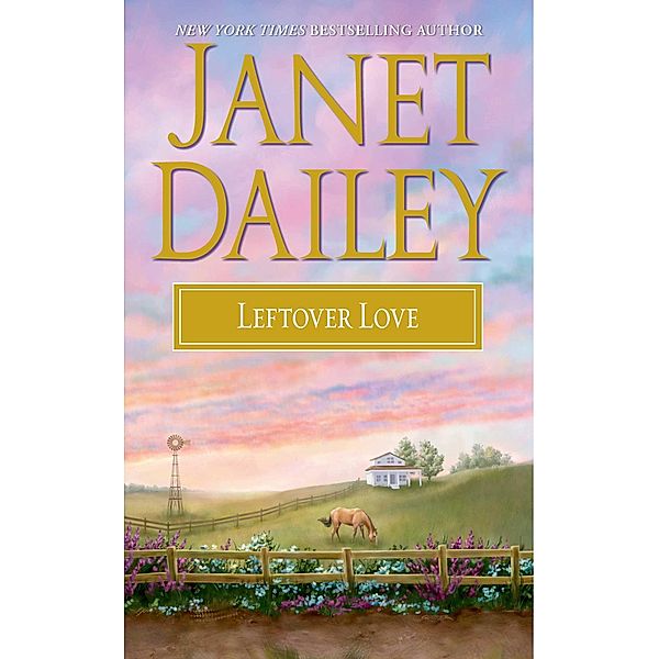 Leftover Love, Janet Dailey
