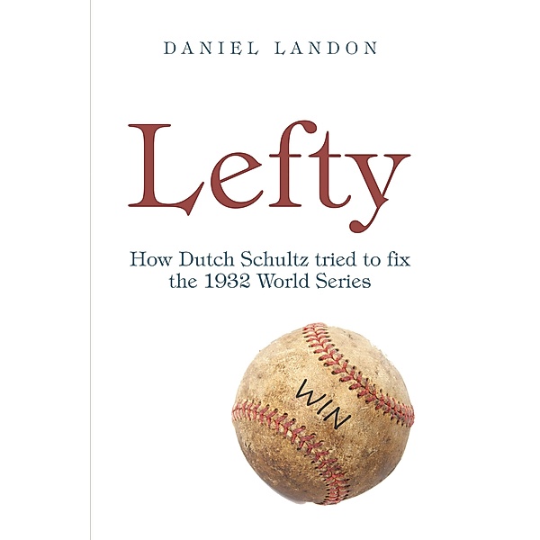 Lefty, Daniel Landon