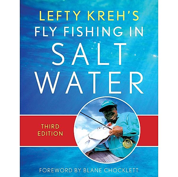 Lefty Kreh's Fly Fishing in Salt Water, Lefty Kreh
