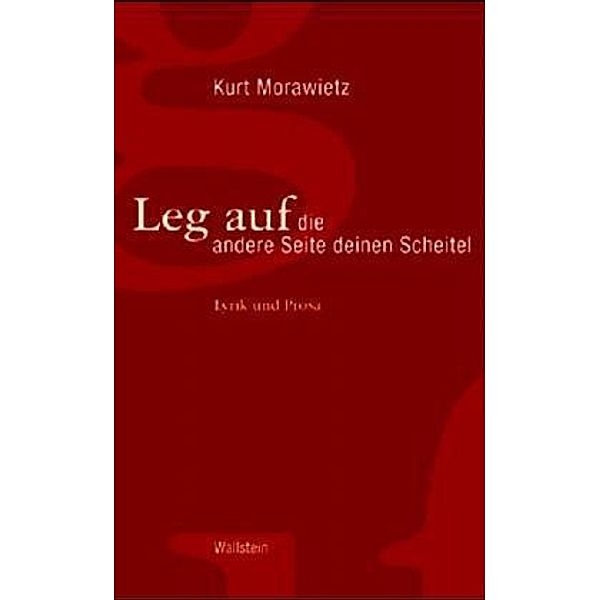 Leg auf die andere Seite deinen Scheitel, Kurt Morawietz