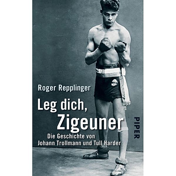 Leg dich, Zigeuner, Roger Repplinger