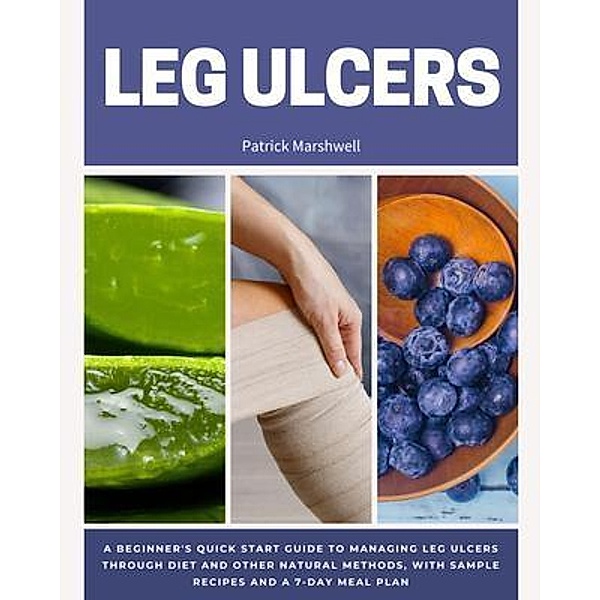 Leg Ulcers, Patrick Marshwell