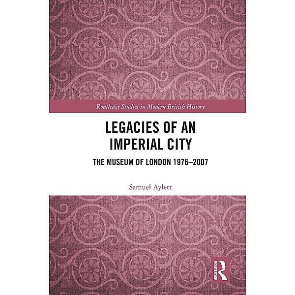 Legacies of an Imperial City, Samuel Aylett