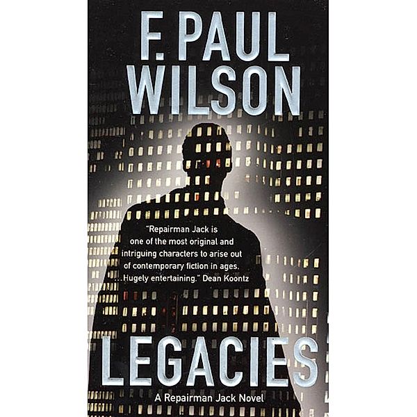 Legacies / Repairman Jack Bd.2, F. Paul Wilson