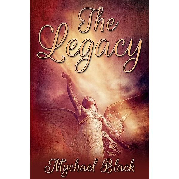 Legacy, Mychael Black