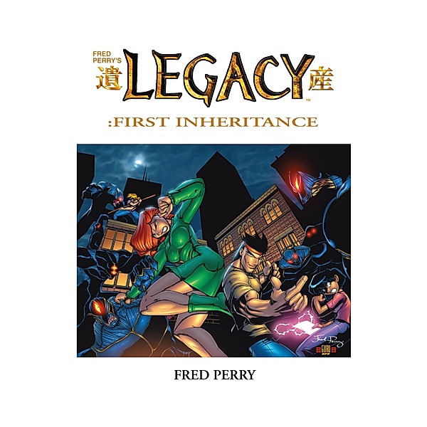 Legacy-First Inheritance #1 / Antarctic Press, Fred Perry