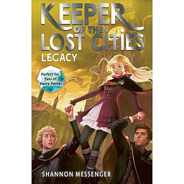 Legacy / Keeper of the Lost Cities Bd.8, Shannon Messenger