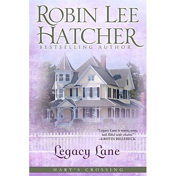 Legacy Lane, Robin Lee Hatcher