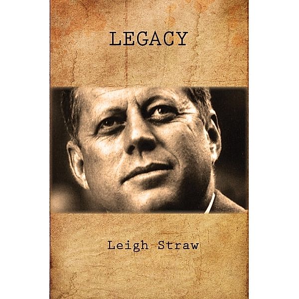 Legacy: LEGACY, Leigh Straw