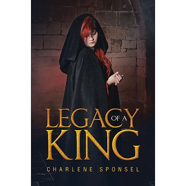 Legacy of a King, Charlene Sponsel