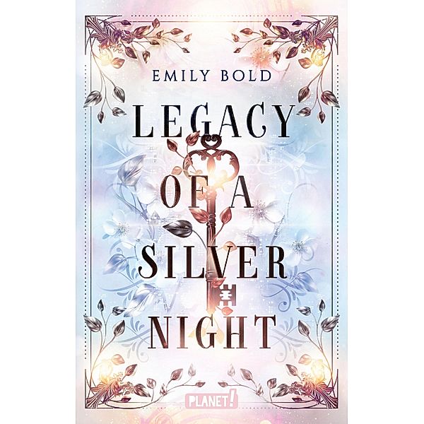 Legacy of a Silver Night (Legacy-Dilogie 1), Emily Bold