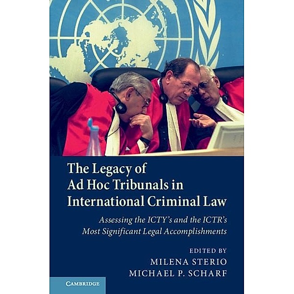 Legacy of Ad Hoc Tribunals in International Criminal Law