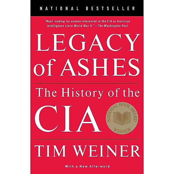 Legacy of Ashes, Tim Weiner