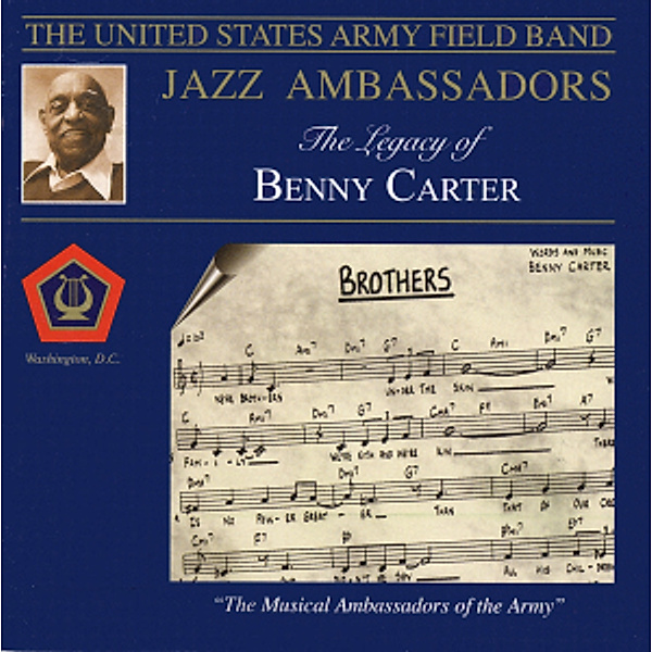 Legacy Of Benny Carter, U.S.Army Field Band