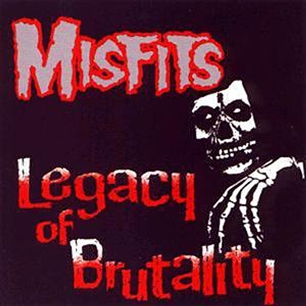 Legacy Of Brutality, Misfits