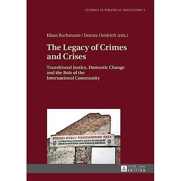 Legacy of Crimes and Crises