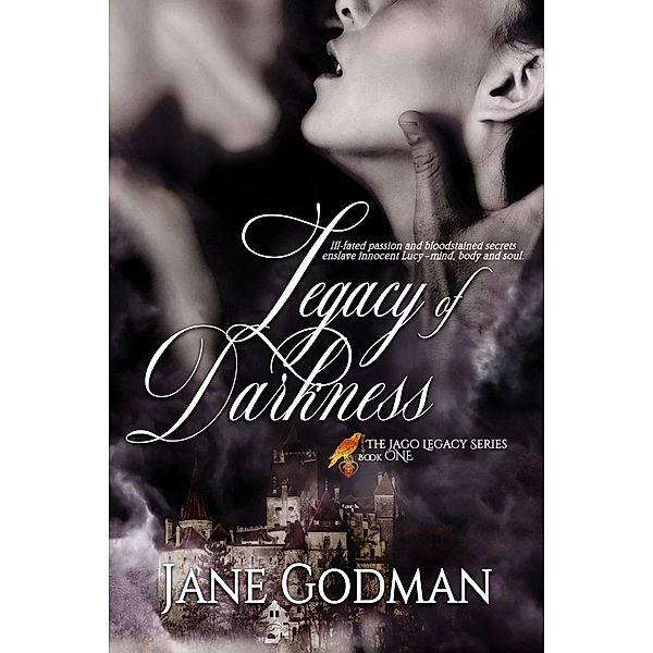 Legacy of Darkness (The Jago Legacy Series, #1) / The Jago Legacy Series, Jane Godman