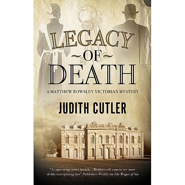 Legacy of Death / A Harriet & Matthew Rowsley Victorian mystery Bd.2, Judith Cutler