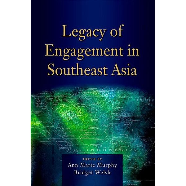 Legacy of Engagement in Southeast Asia