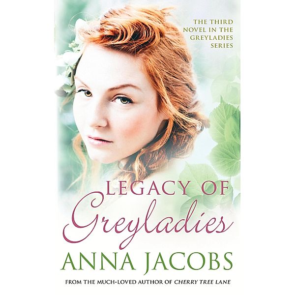 Legacy of Greyladies / Greyladies Bd.3, Anna Jacobs