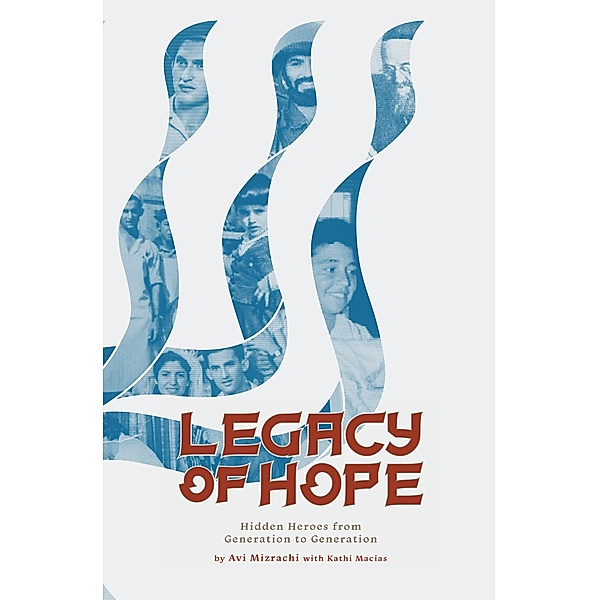 Legacy of Hope, Avi Mizrachi