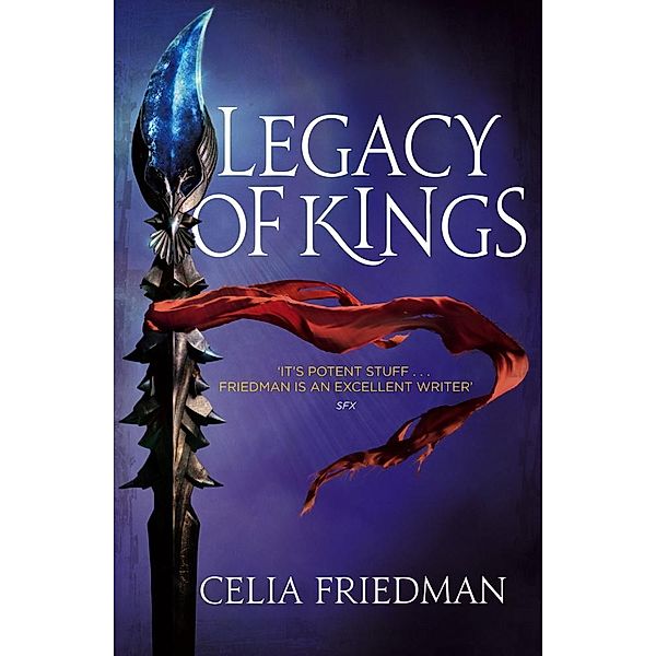 Legacy Of Kings / Magister, Celia Friedman