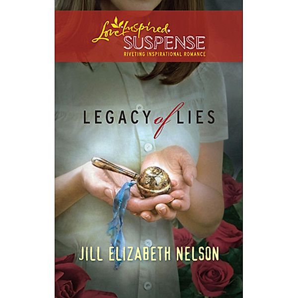 Legacy of Lies, Jill Elizabeth Nelson