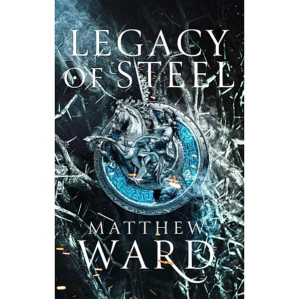 Legacy of Steel, Matthew Ward