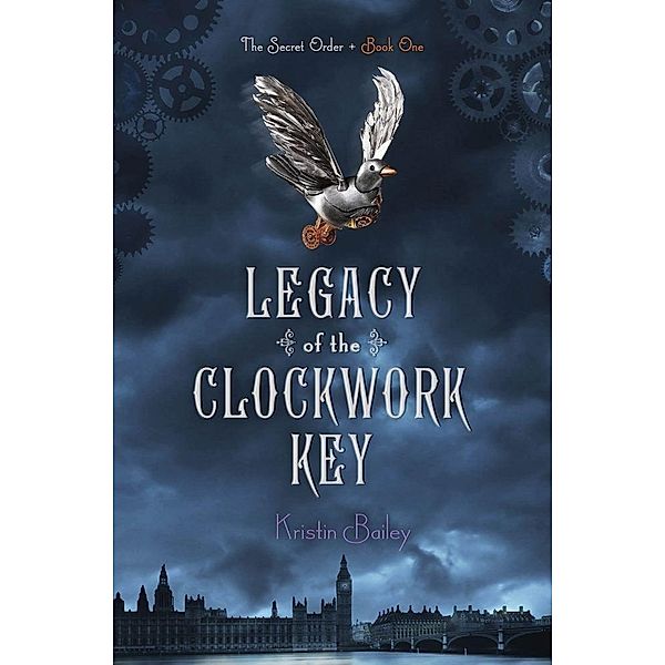 Legacy of the Clockwork Key, Kristin Bailey