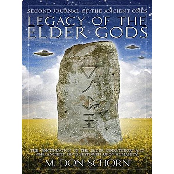 Legacy of the Elder Gods (Journals of the Ancient Ones, #2) / Journals of the Ancient Ones, M. Don Schorn