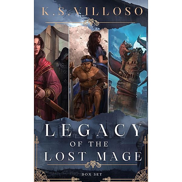 Legacy of the Lost Mage, K. S. Villoso