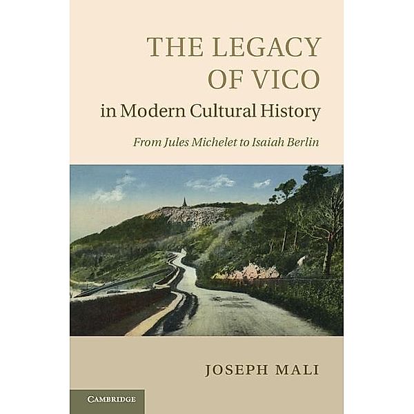 Legacy of Vico in Modern Cultural History, Joseph Mali