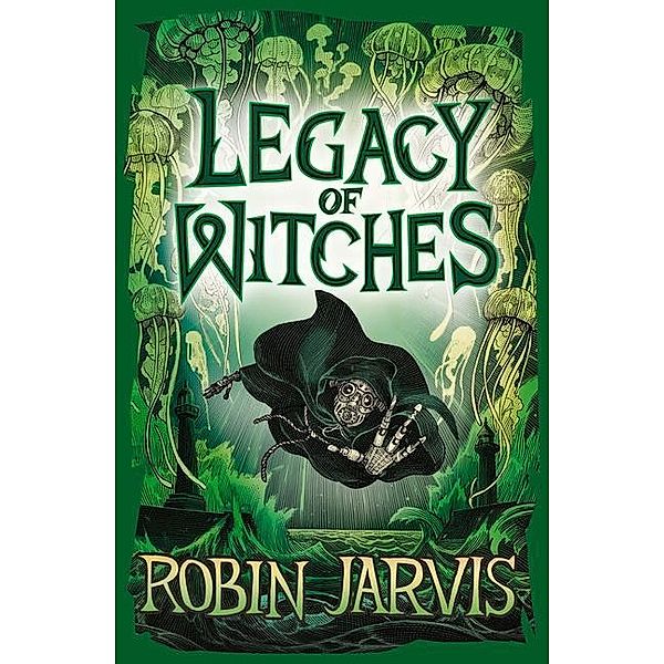 Legacy of Witches, Robin Jarvis