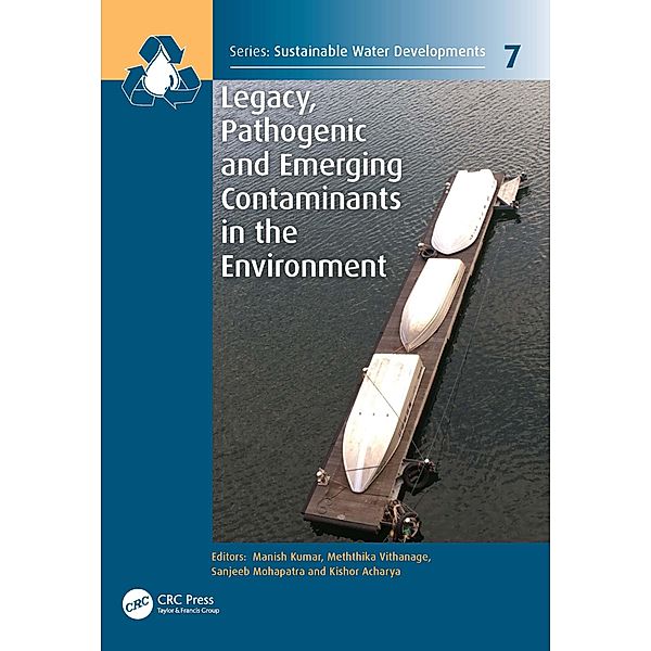Legacy, Pathogenic and Emerging Contaminants in the Environment