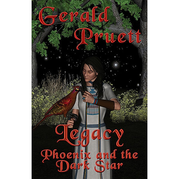 Legacy: Phoenix and the Dark Star, Gerald Pruett