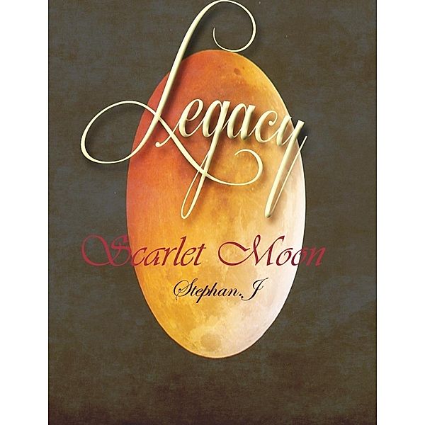 Legacy: Scarlet Moon, Stephan J