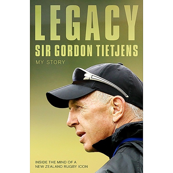 Legacy: Sir Gordon Tietjens, Gordon Tietjens