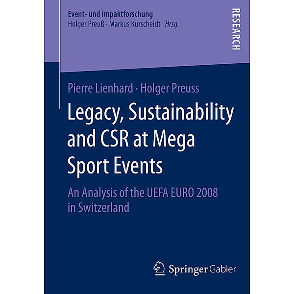 Legacy, Sustainability and CSR at Mega Sport Events, Pierre Lienhard, Holger Preuß