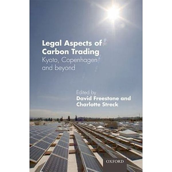 Legal Aspects of Carbon Trading, David Freestone, Charlotte Streck