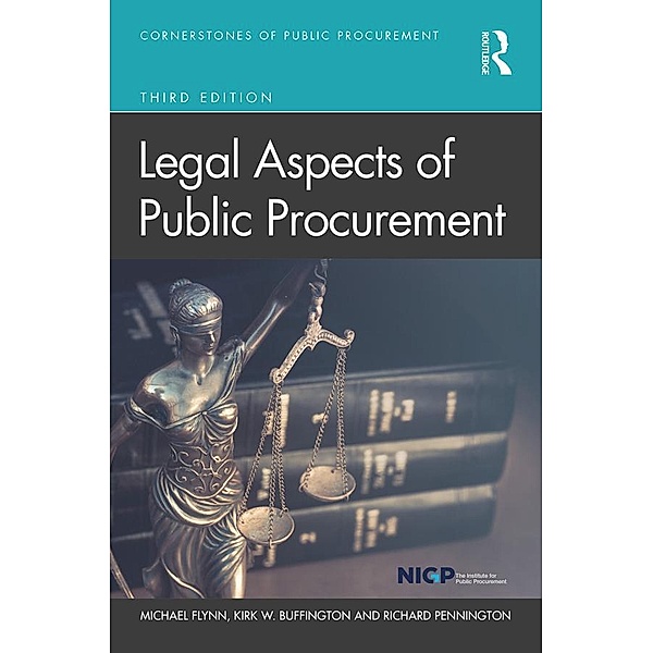 Legal Aspects of Public Procurement, Michael Flynn, Kirk Buffington, Richard Pennington