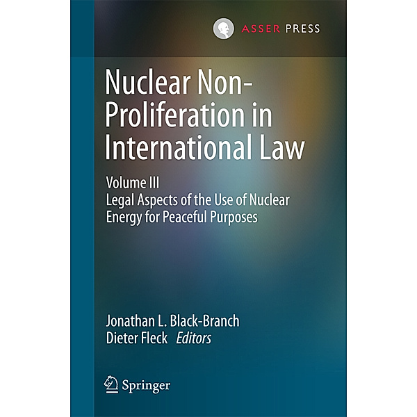 Legal Aspects of the Use of Nuclear Energy for Peaceful Purposes