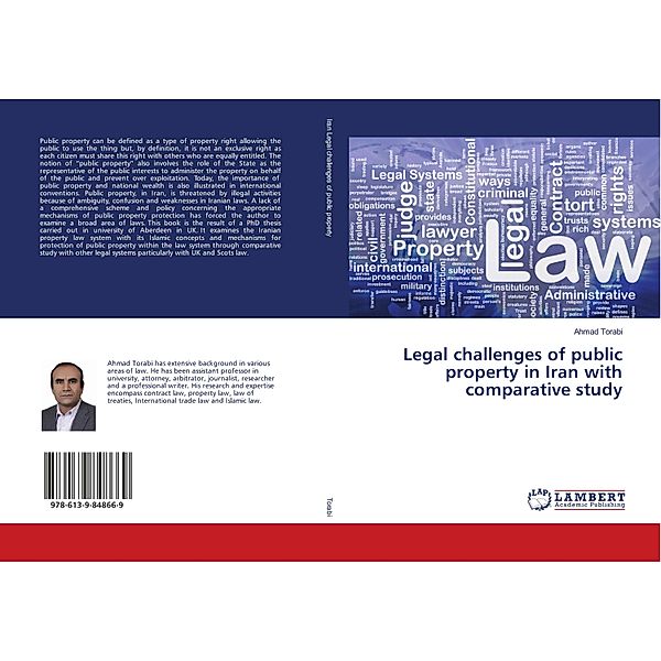 Legal challenges of public property in Iran with comparative study, Ahmad Torabi