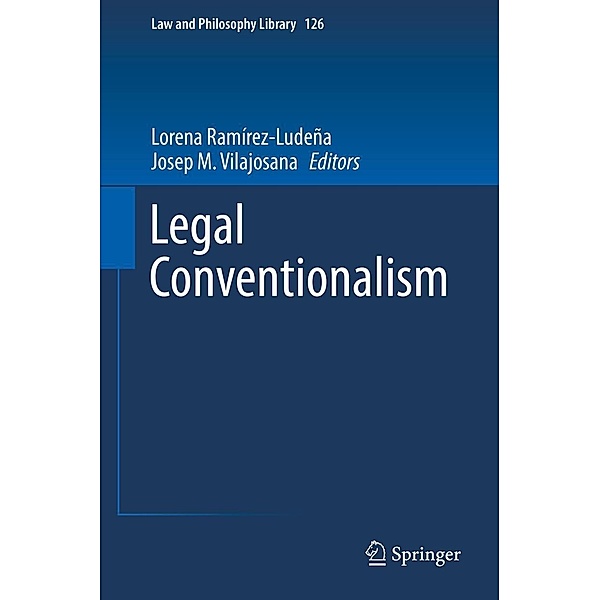 Legal Conventionalism / Law and Philosophy Library Bd.126