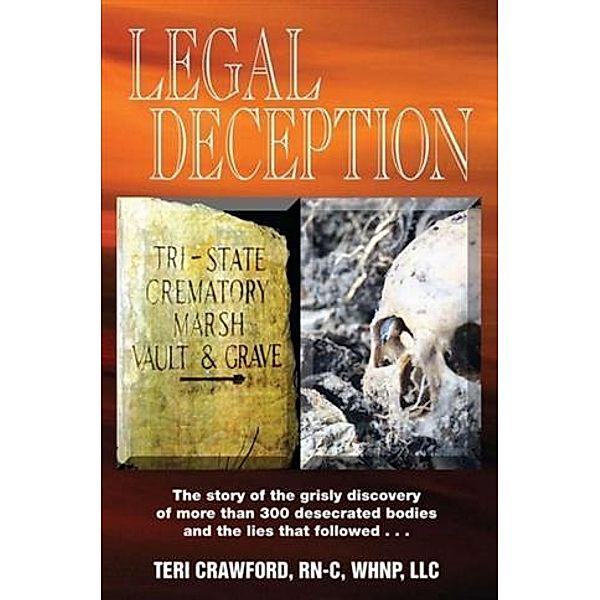 Legal Deception, WHNP, LLC Teri Crawford RN-C