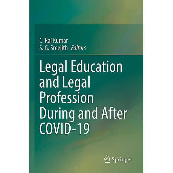 Legal Education and Legal Profession During and After COVID-19