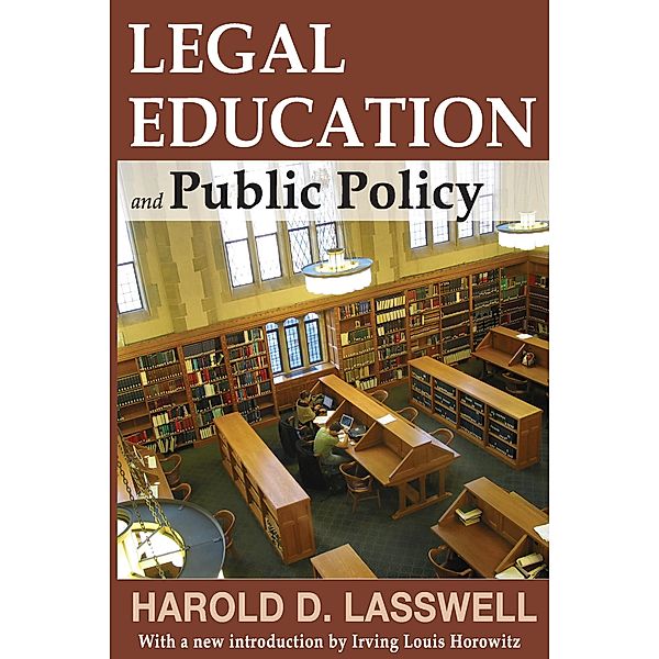 Legal Education and Public Policy, Harold D. Lasswell