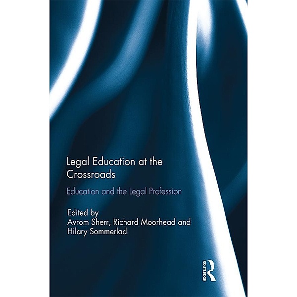 Legal Education at the Crossroads