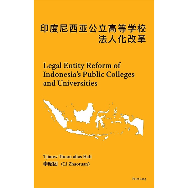 Legal Entity Reform of Indonesia's Public Colleges and Universities, Tjiauw Thuan